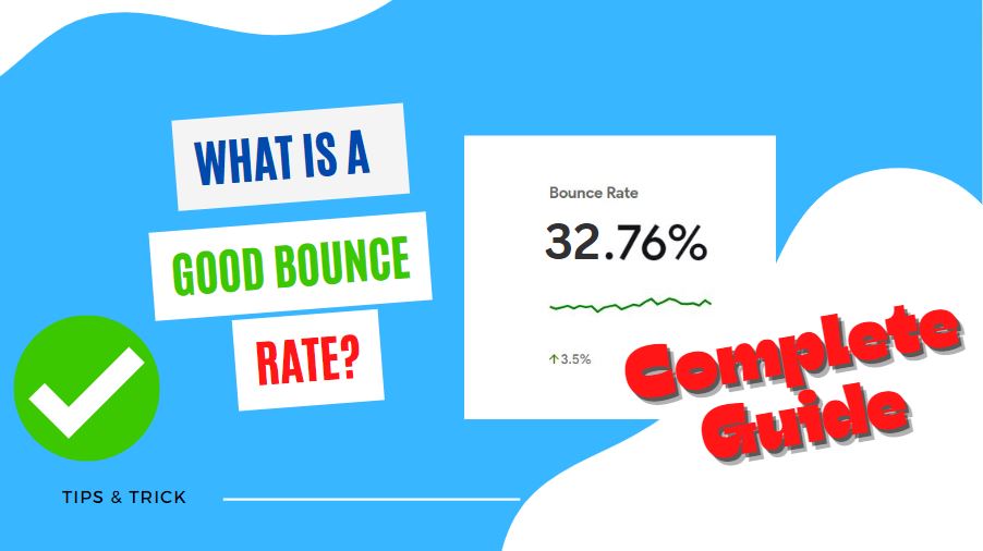 What Is A Good Bounce Rate? Best Reference 2023