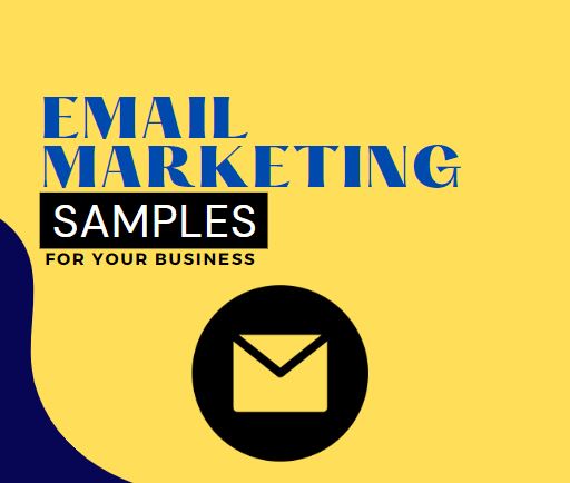 Best 5 Email Marketing Samples For Your Business