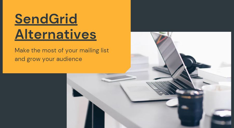 Top 8 SendGrid Alternatives For Better Email Marketing
